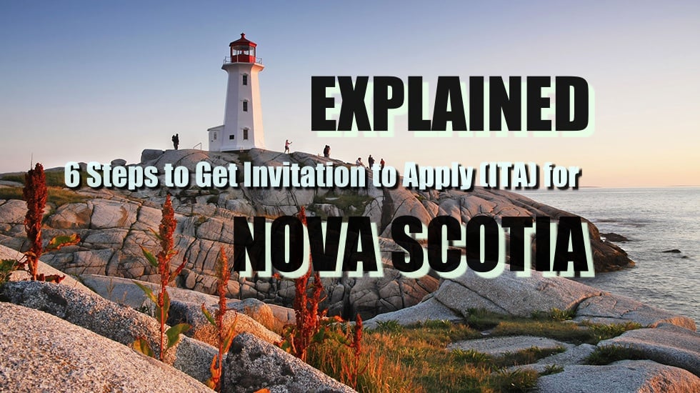 EXPLAINED: (6) Steps to Get Invitation to Apply (ITA) for Nova Scotia, Canada!