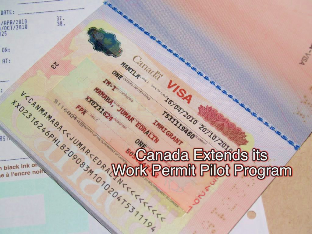 Breaking: Canada Extends its Work Permit Pilot Program